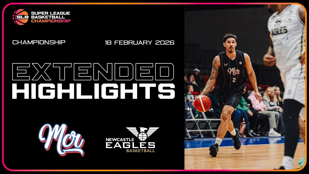 Manchester Basketball vs. Newcastle Eagles - Game Highlights