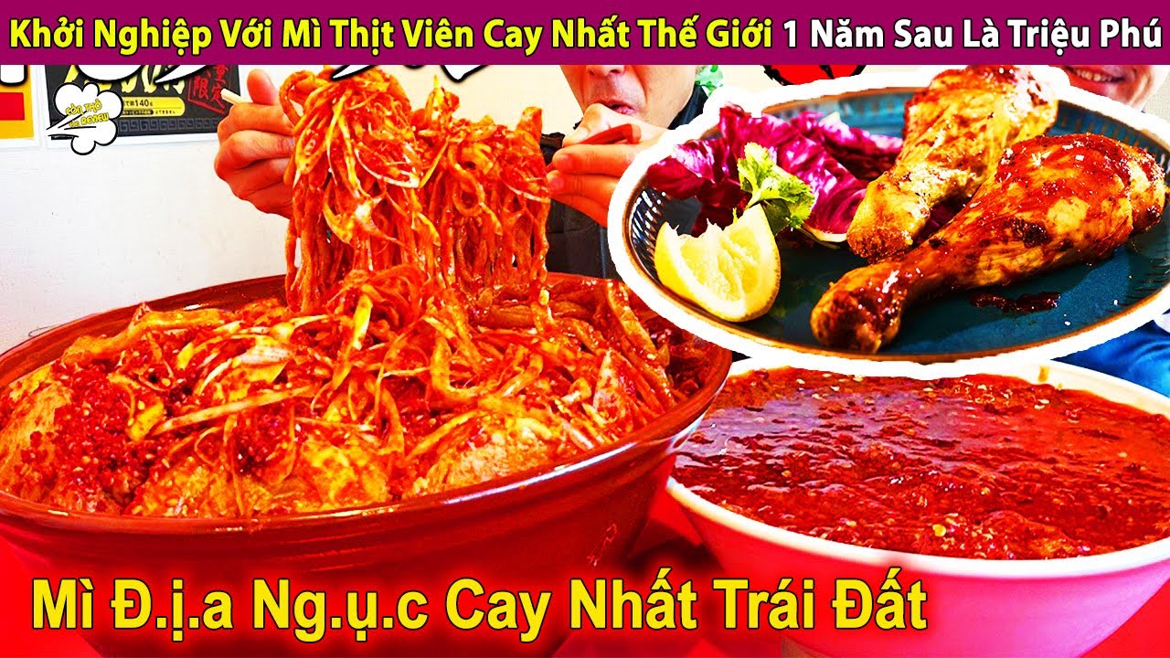 Khởi Nghiệp Với M&igrave; Thịt Vi&ecirc;n Cay Nhất TG Sau 1 Năm L&agrave; Triệu Ph&uacute; Tuổi 22 | Review Giải Tr&iacute; Đời Sống