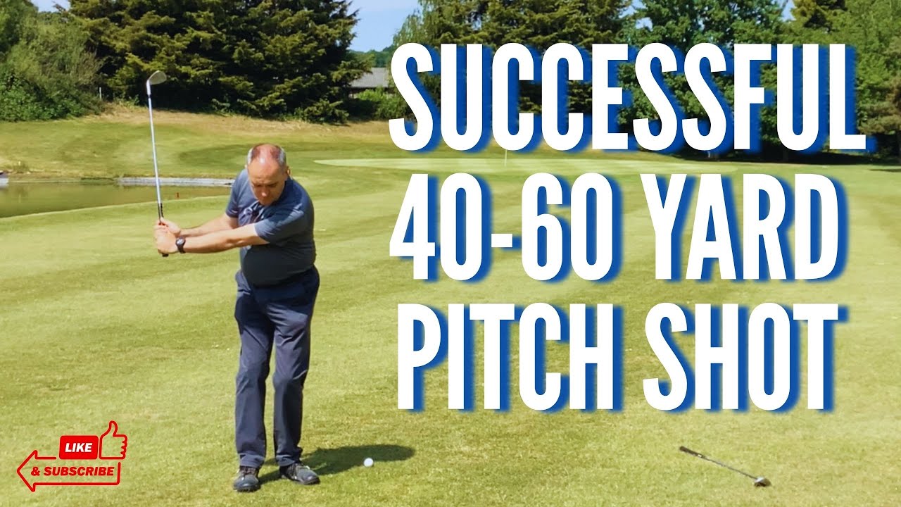 Hitting A Successful 40 To 60 Yard Pitch | My Favourite Shot!!