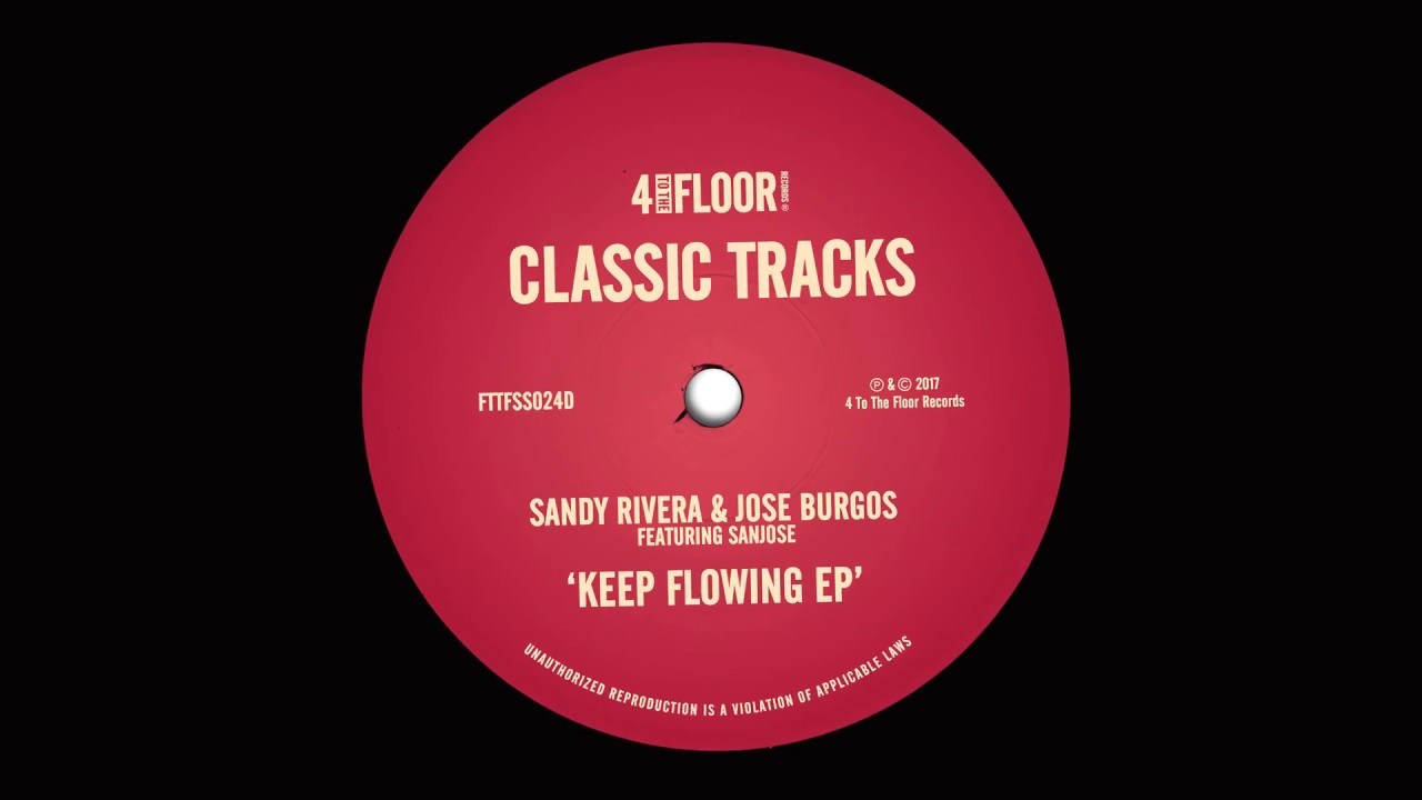 Sandy Rivera & Jose Burgos present Sanjose 'Flowing'