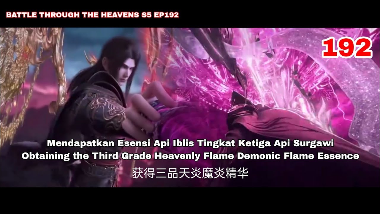 Battle Through The Heavens Season 5 Episode 192 Indo English Sub|| Xiao Yan Vs Hun Mie Sheng