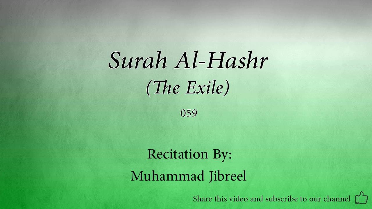 Surah Al Hashr The Exile   059   Muhammad Jibreel   Quran Audio