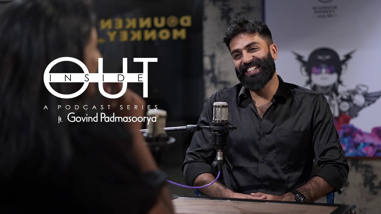 INSIDE OUT - CHAPTER 11 | CONSISTENCY IS A MYTH | ft. GOVIND PADMASOORYA