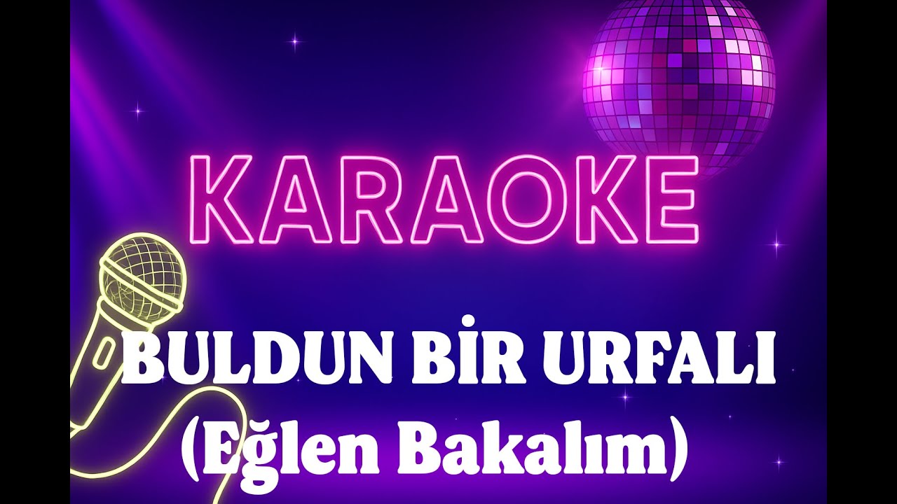 Şahap Akagün - Buldun Bir Urfalı KARAOKE