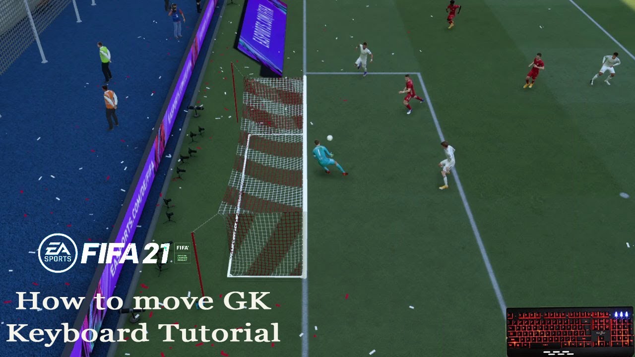 FIFA 21 HOW TO MOVE THE GOALKEEPER -KEYBOARD TUTORIAL