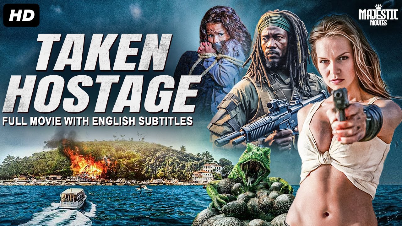 TAKEN HOSTAGE Full Hollywood Action Adventure Movie With English Subtitles | Free Movies