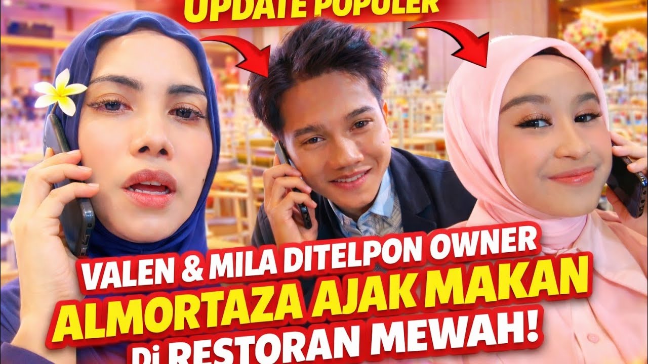 Valen & Mila Diajak Makan Bareng Almortaza di Restoran Mewah!