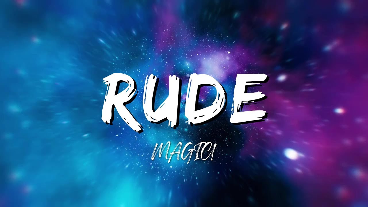 MAGIC! - Rude (Lyrics)