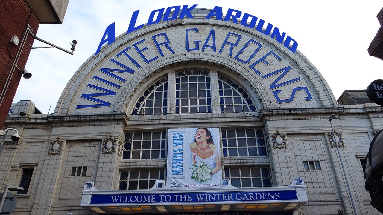 A Look around Blackpool Winter Gardens - open Day 2023