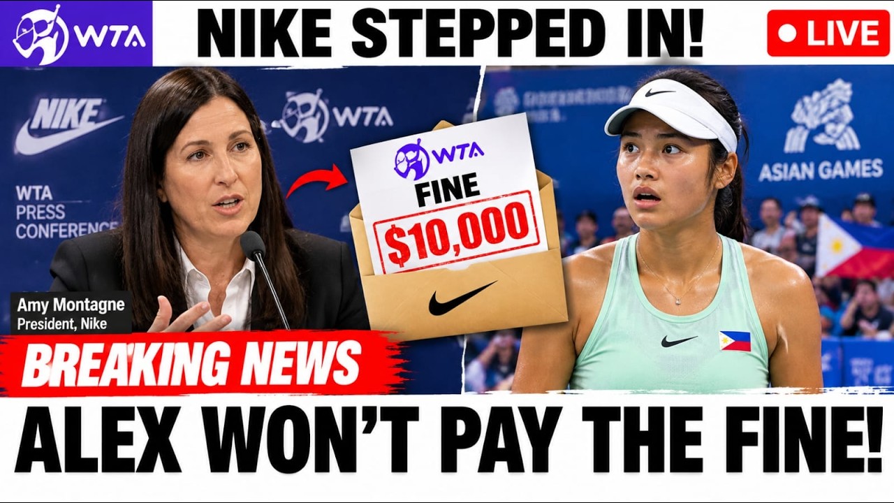 UNBELIEVABLE! Alex Eala Won&rsquo;t Have To Pay The $10,000 WTA Fine&hellip; Nike President Amy Montagne Steps In