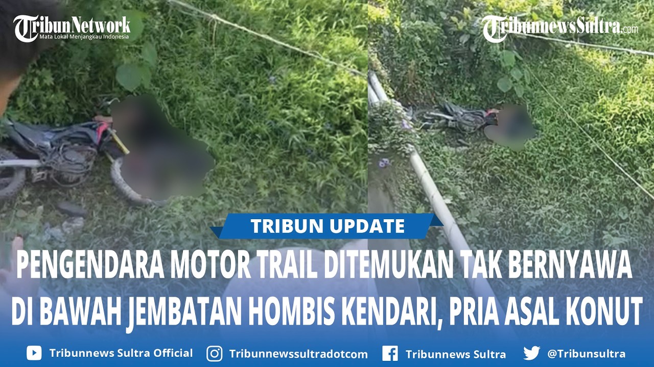 Geger Pengendara Motor Trail Ditemukan Tak Bernyawa di Jembatan Hombis Kendari, Asal Konawe Utara