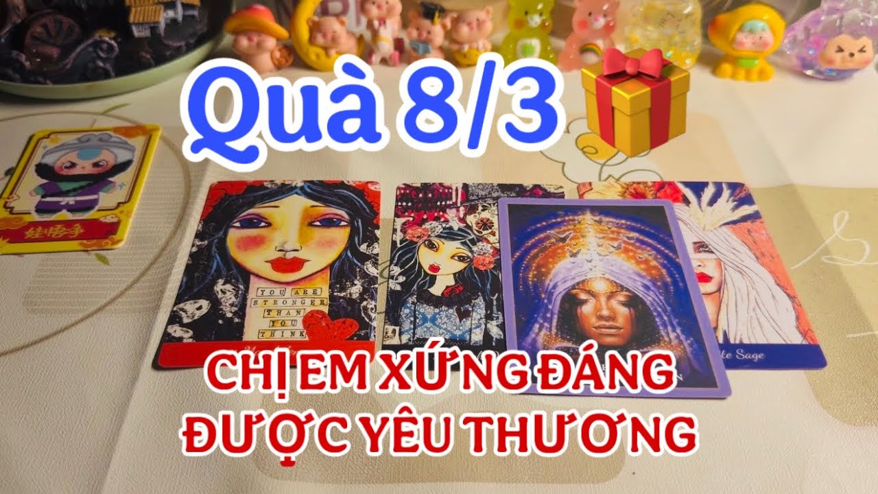 Quà 8/3 🛍️🎁 CHỊ EM TA XỨNG ĐÁNG ĐƯỢC YÊU THƯƠNG 🦋 Người đưa thư #256