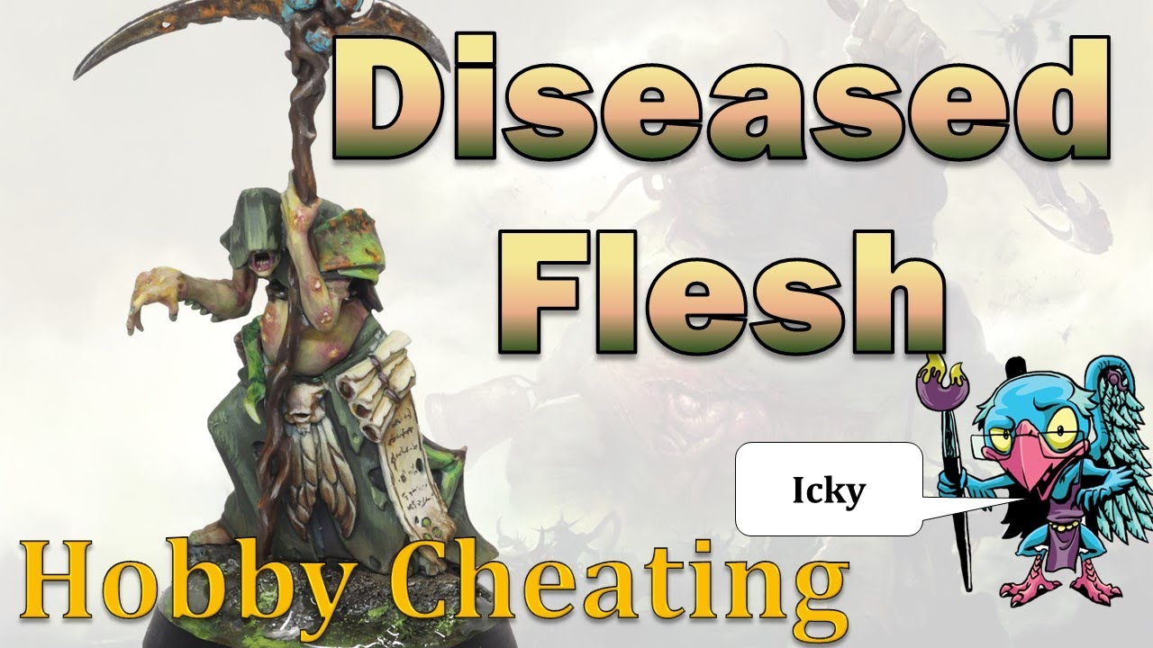How to Paint Diseased Flesh (Nurgle) - HC 328