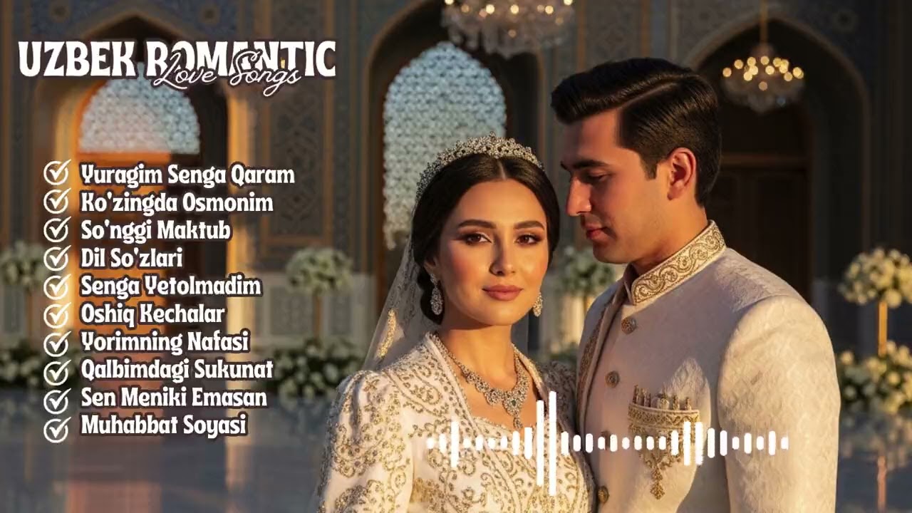 Uzbek Royal Wedding Love Music 2026 — Elegant Romantic Ceremony Songs