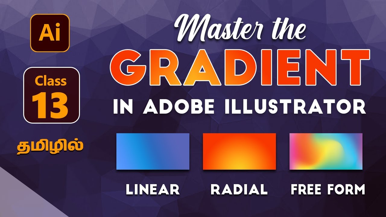 Master the Gradients in Illustrator | Adobe illustrator Beginner class 13