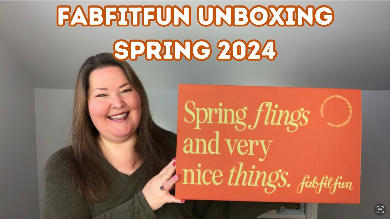 FabFitFun Spring 2024   Unboxing !!