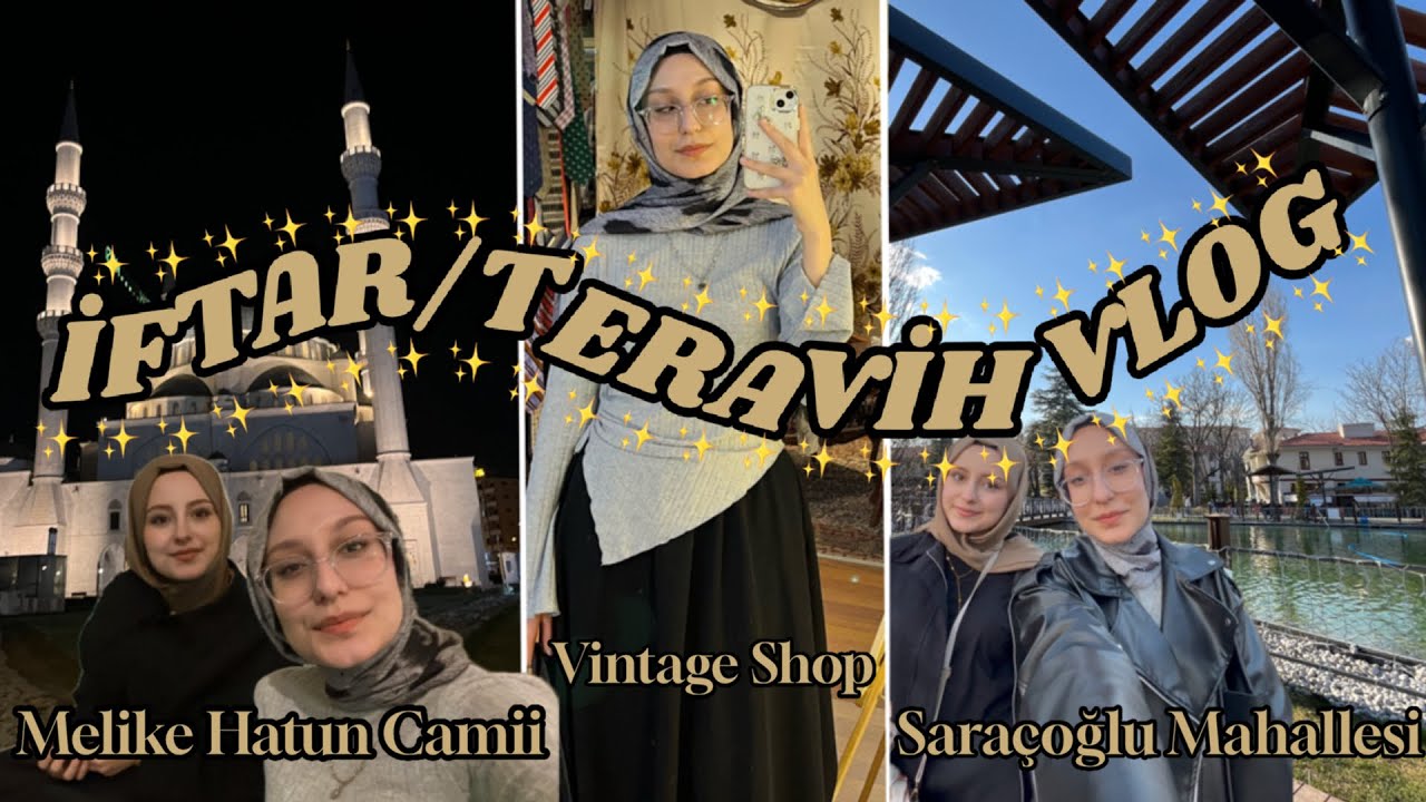 Dolu dolu bir gün!✨Kız kıza iftar date - teravih - vintage shop - Kızılay - Saraçoğlu Mahallesi✨
