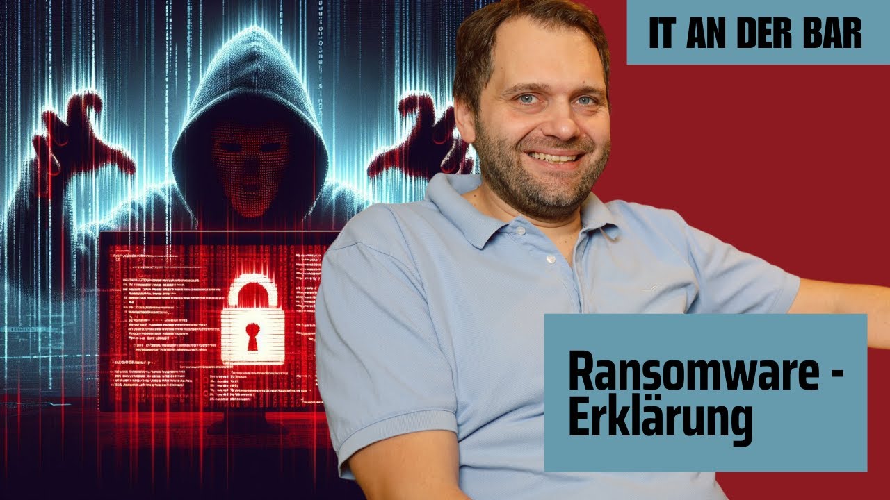 Ransomware: Was ist das? Wie schützt man sich? Was tun, wenn man betroffen ist?  [IT an der Bar]