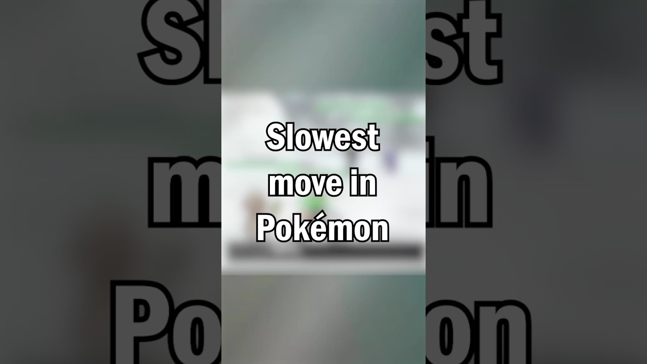 The slowest possible move in Pok&eacute;mon! #pokemon #shorts