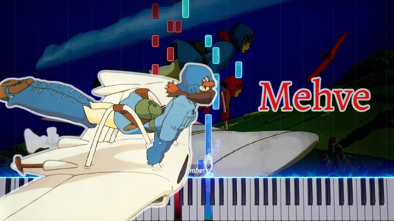 『 Mehve 』 - Nausicaä of the Valley of the Wind | Piano Tutorial