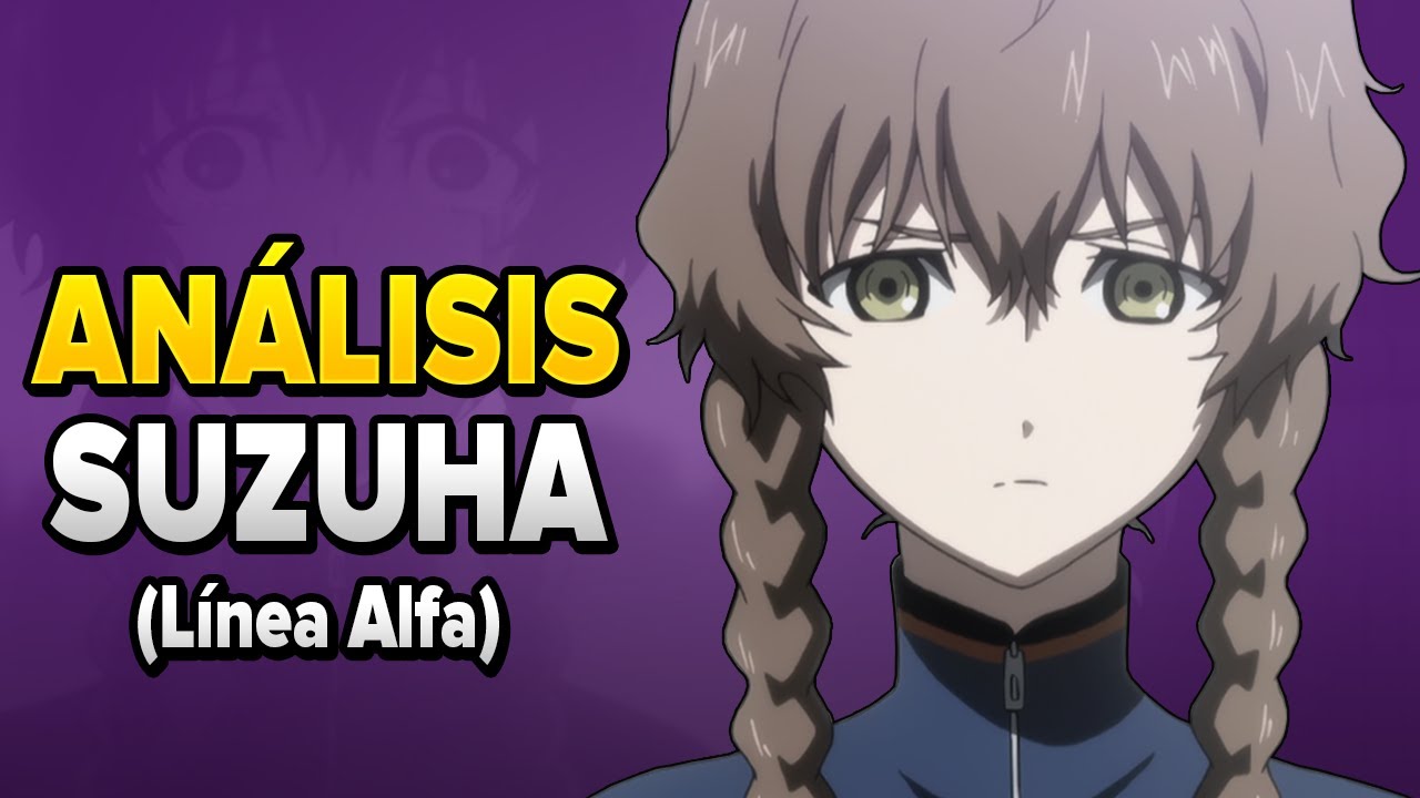 SUZUHA AMANE (Línea Alfa) | Análisis, Desarrollo e Historia | Steins Gate