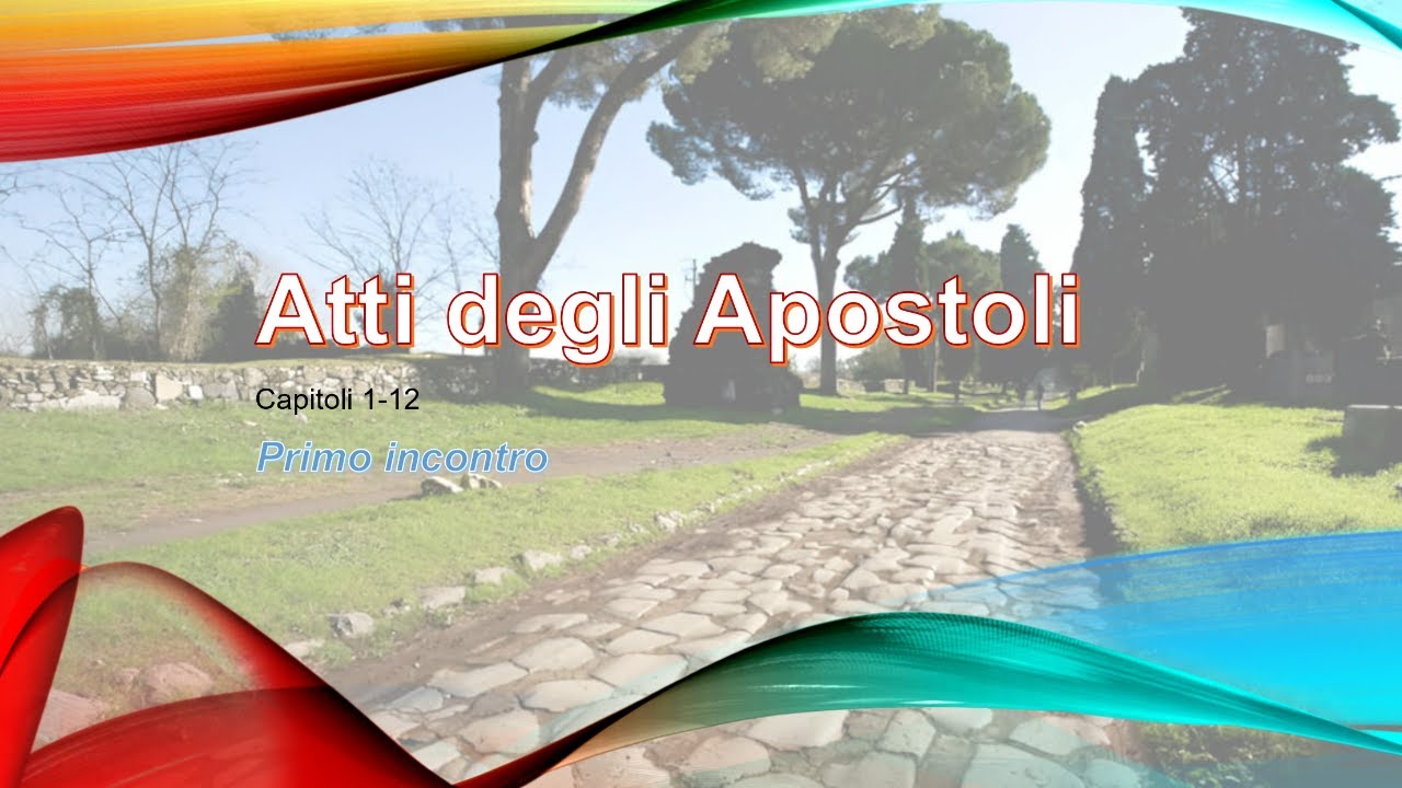 Atti degli Apostoli con don Alberto Maffeis - Primo incontro