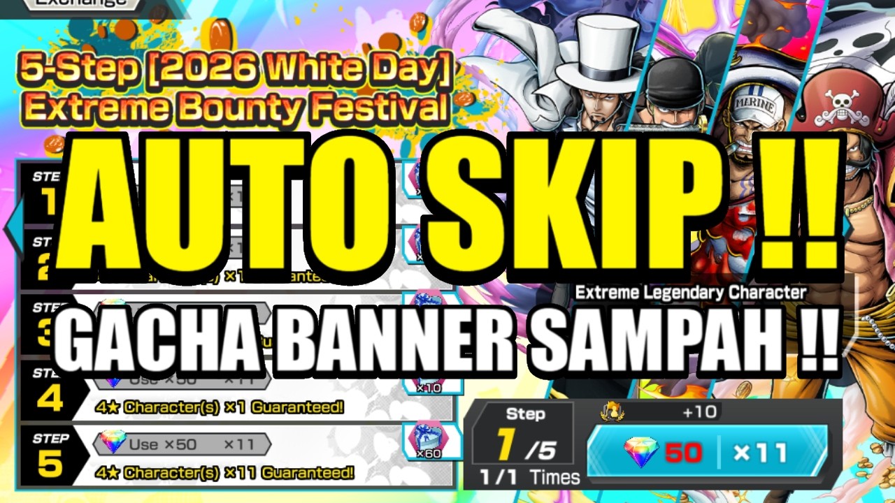 Gacha Banner 5 EXTREME, AUTO SKIPP‼️One Piece Bounty Rush