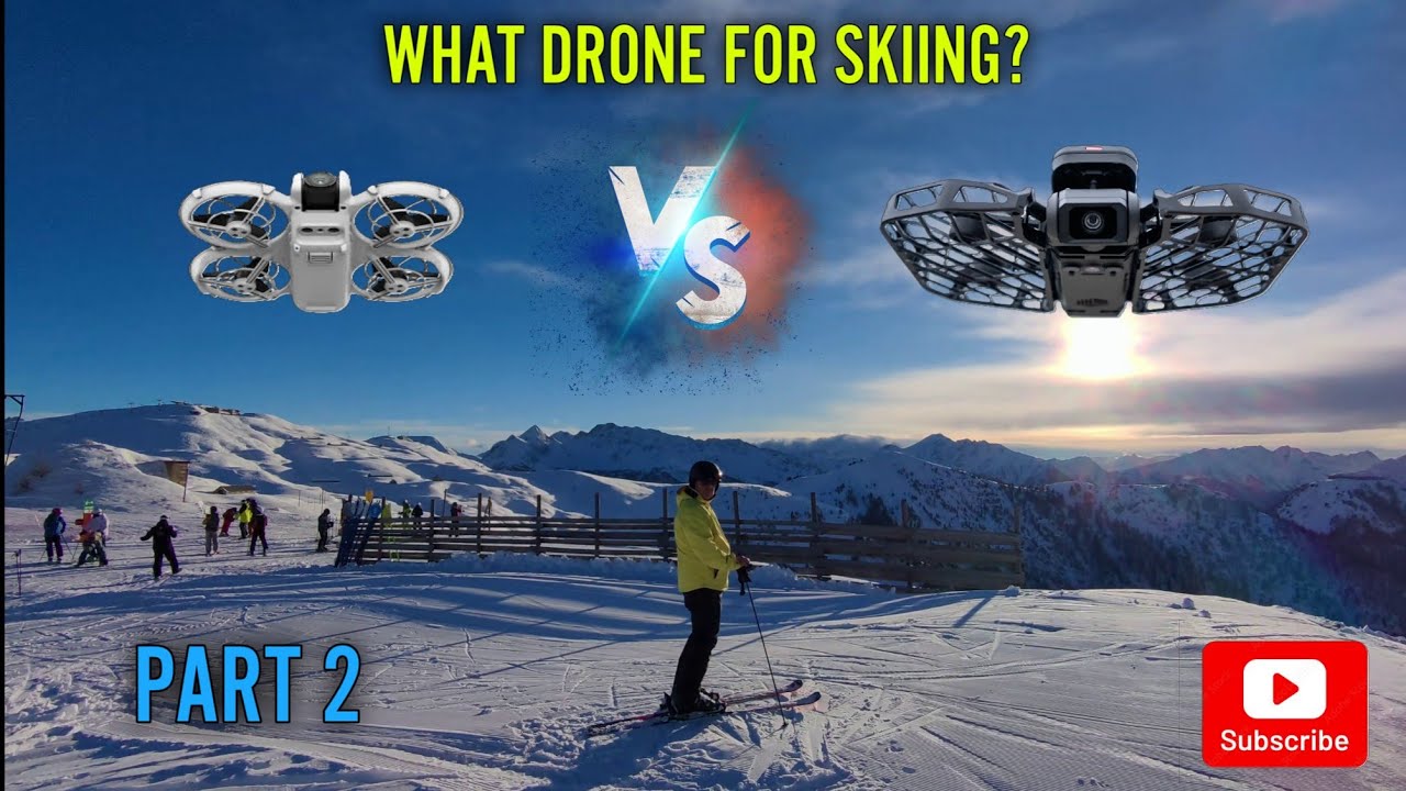 What's the best drone for skiing? Part 2
