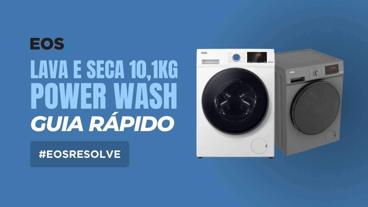 Tudo sobre a Lava e Seca EOS 10,1kg Power Wash ELR2107LS: Apresentação + Como usar #EOSResolve