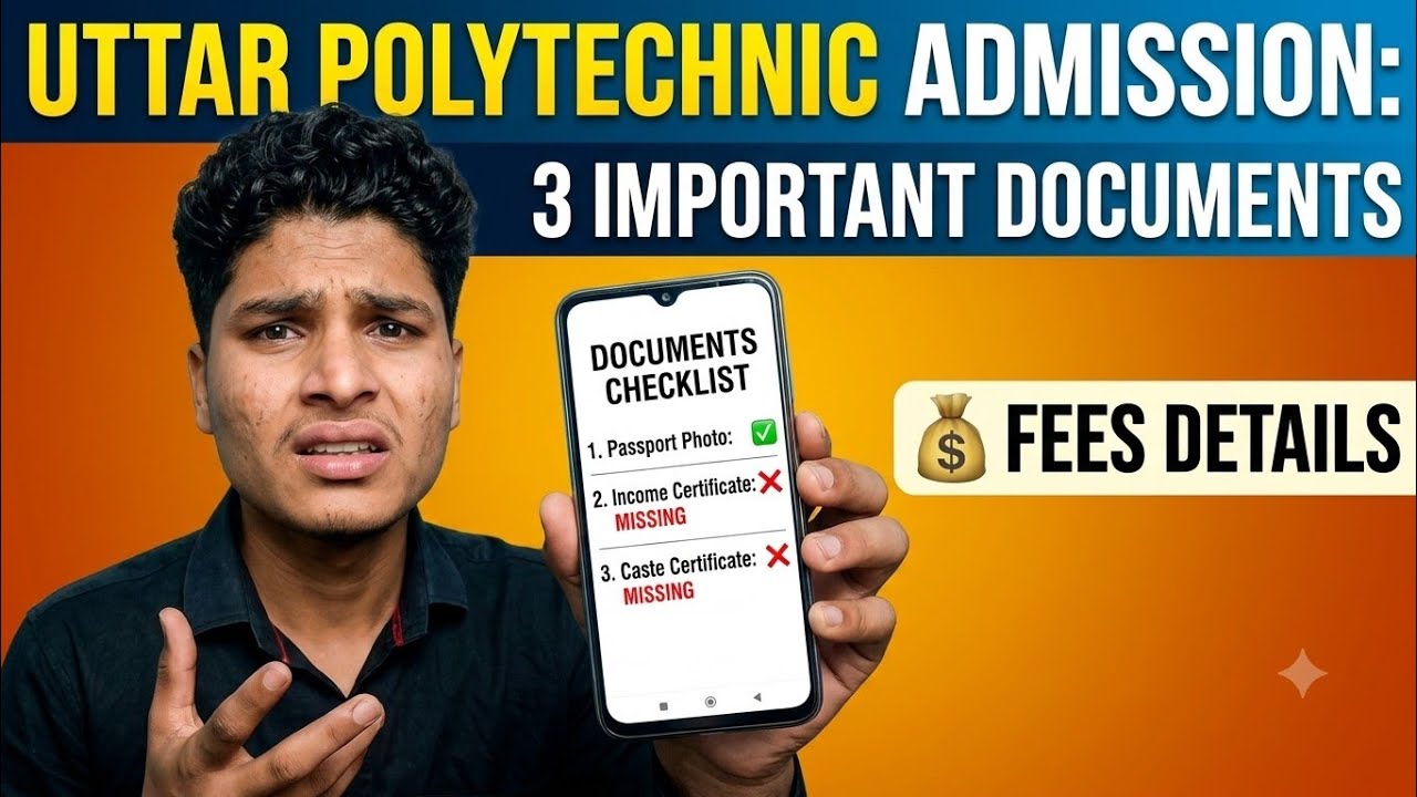 Uttarakhand Polytechnic Admission 2026: Ye 3 Documents Nahi Diye To Admission Cancel! + Fees Details