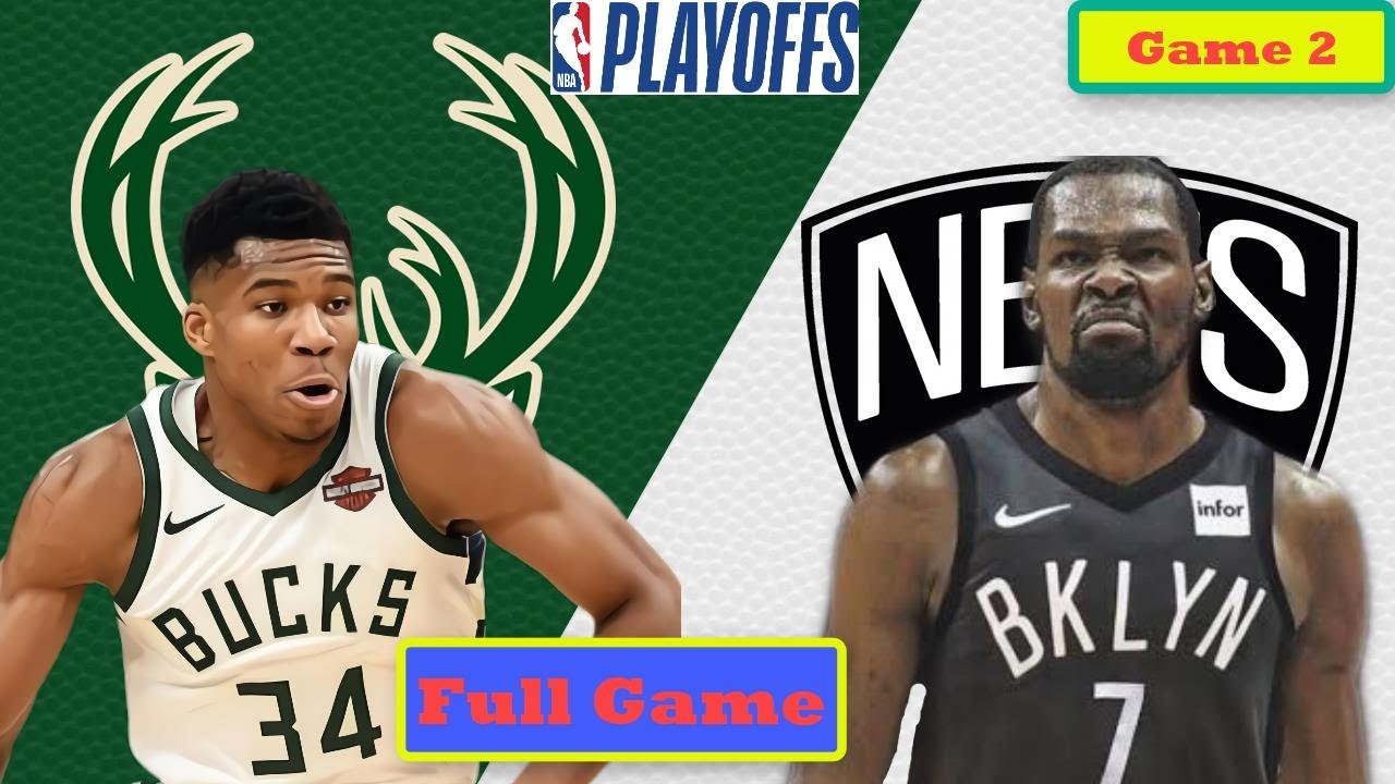 Brooklyn Nets vs. Milwaukee Bucks Full Game 2 Highlights | NBA Playoffs 2021
