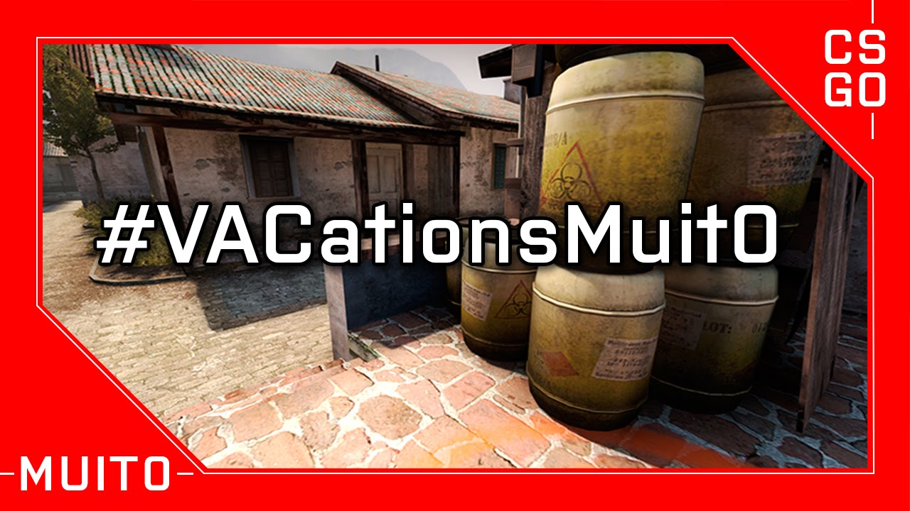 #1VACationsMuit0 | CS:GO | Muit0