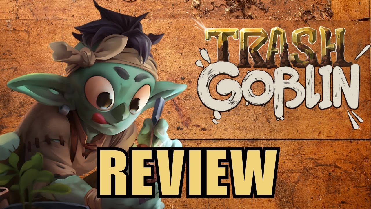 Trash Goblin Review: A Cozy Crafty Indie That Polishes Up Nicely!?
