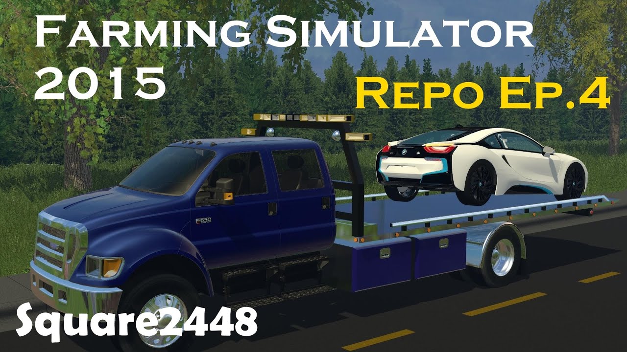 Farming Simulator 2015 Repo Ep.4