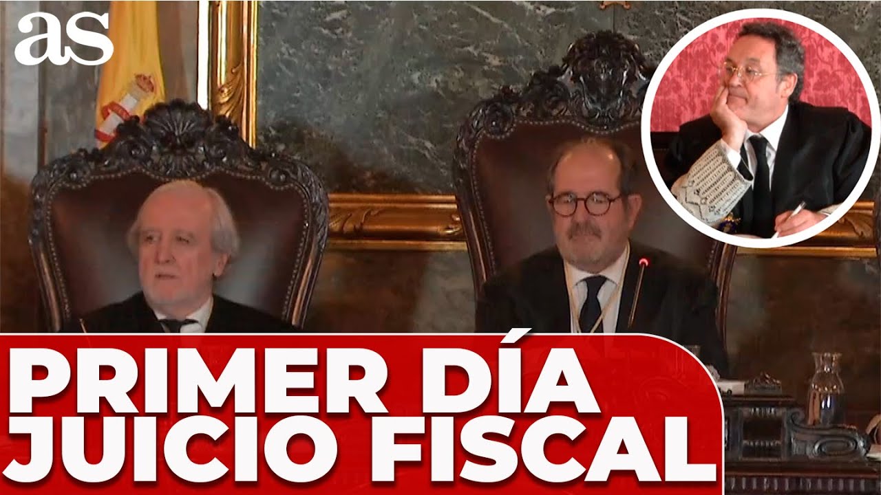 ARRANCA el PRIMER DÍA del JUICIO contra el FISCAL GENERAL DEL ESTADO por revelación de SECRETOS