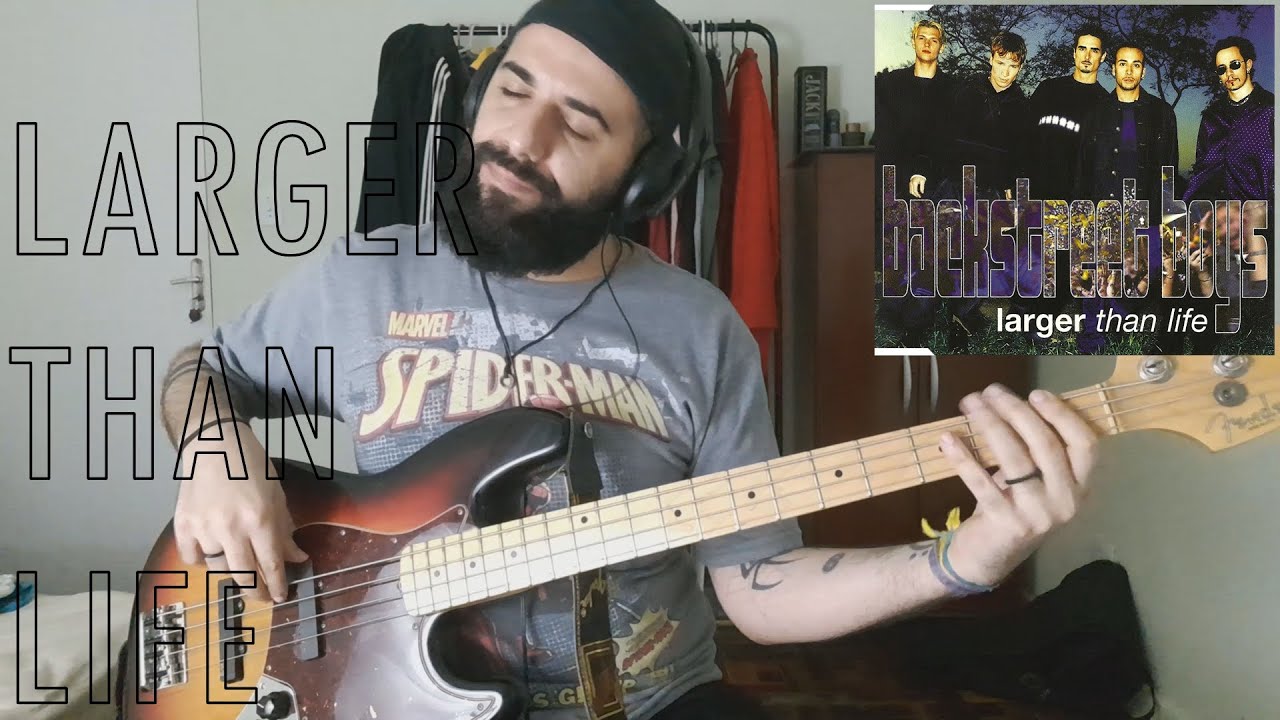 Larger Than Life (Backstreet Boys) BASS COVER