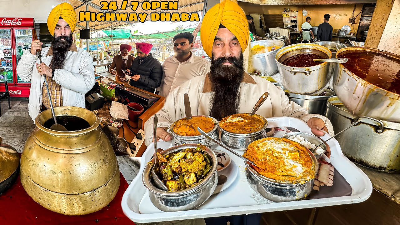 24 Hours Open Desi Punjabi Dhaba | Highway Dhaba Food | Punjabi Thali | Indian Street Food