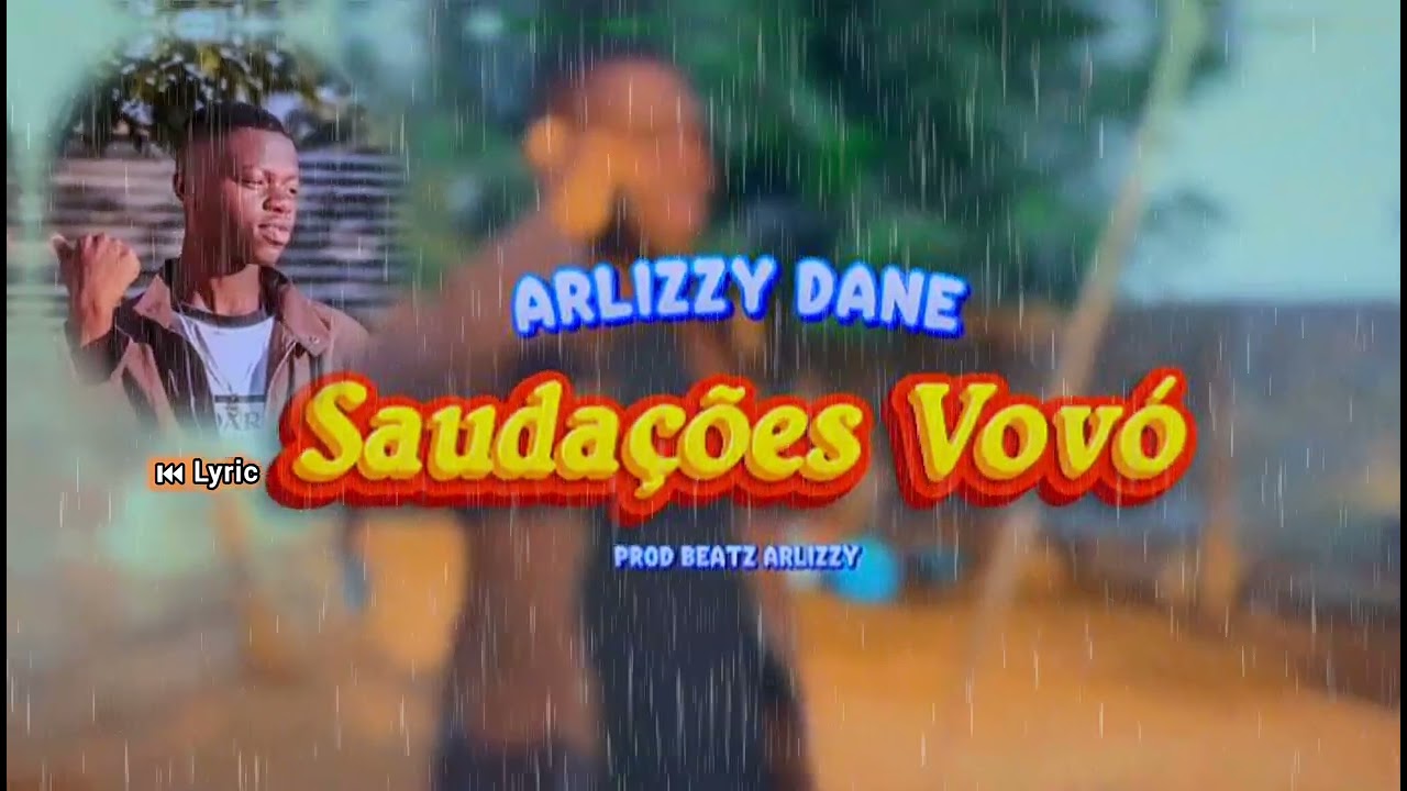 Arlizzy Dane Mr Ayoo(Sauda&ccedil;&otilde;es vov&oacute;) Lyric_prod by Ayo Lizer