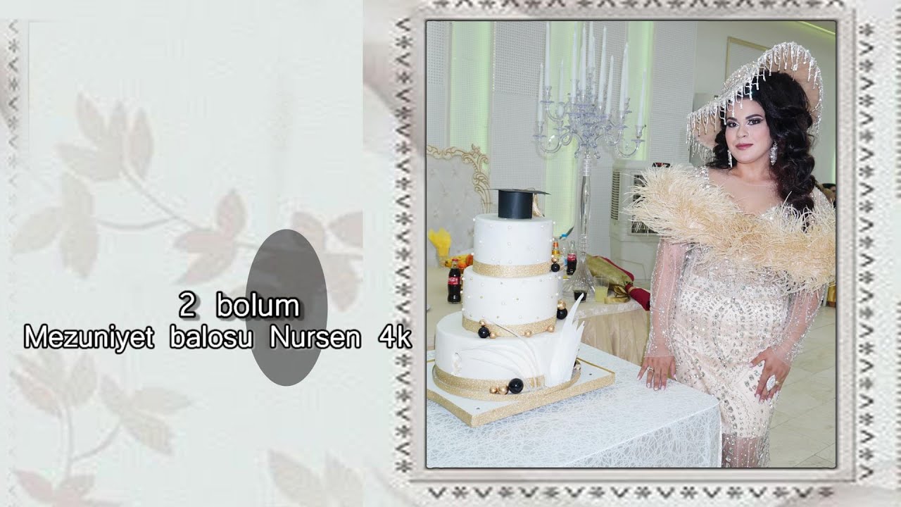 2 bolum Мezuniyet balosu Nursen 4k