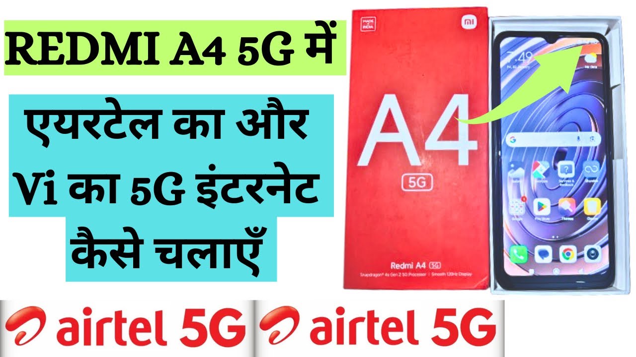 REDMI A4 5G AIRTEL 5g kaise use kare|| how to use airtel 5g in redmi a4 5g
