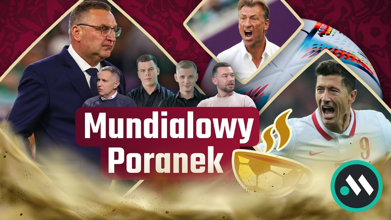 MECZ O WSZYSTKO! KOŁTOŃ, WOJTASZ I DOBRASZ PRZED POLSKA - ARABIA SAUDYJSKA LIVE OD 11