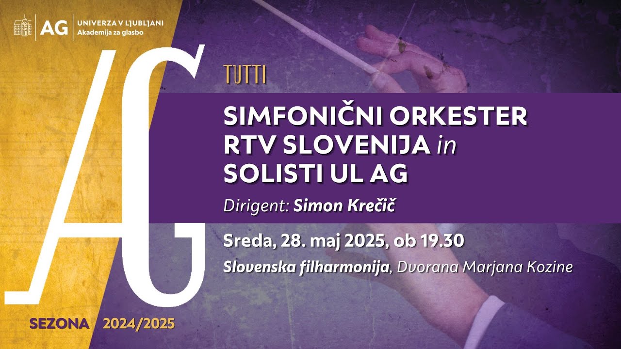 Koncertni cikel Tutti: SIMFONIČNI ORKESTER RTV SLOVENIJA in SOLISTI AKADEMIJE ZA GLASBO UL