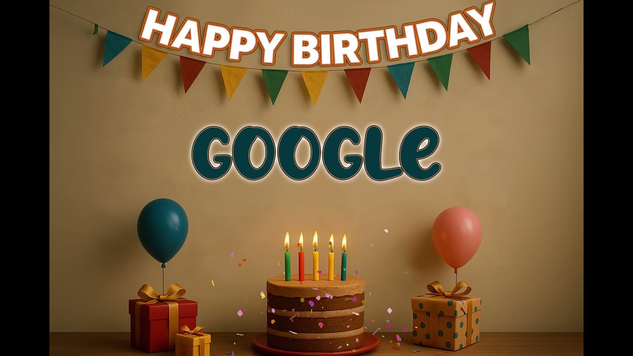 GOOGLE’s Happy Birthday Song 🎈 | Custom Track by XBirthdays for Kids & Adults | 2026