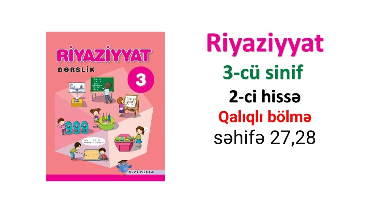 Riyaziyyat 3-cü sinif 2-ci hissə Qalıqlı bölmə