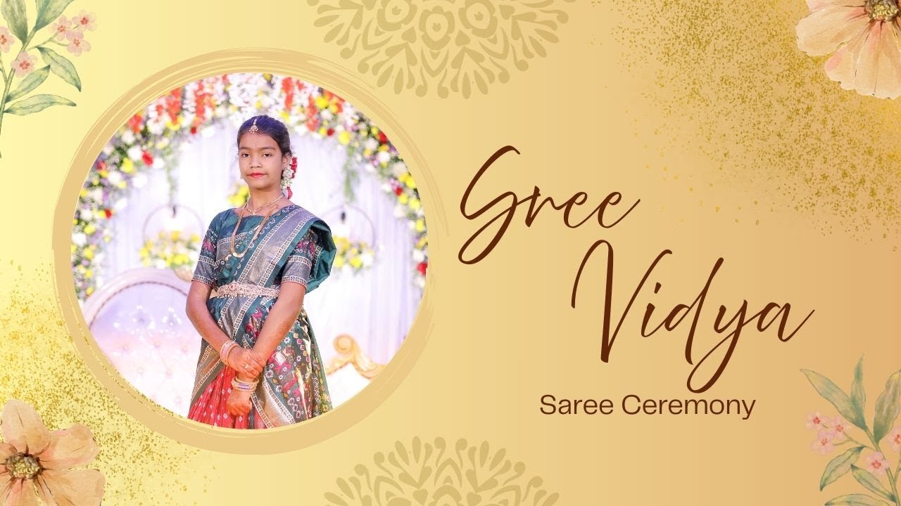 SREE VIDYA  | SAREE CEREMONY