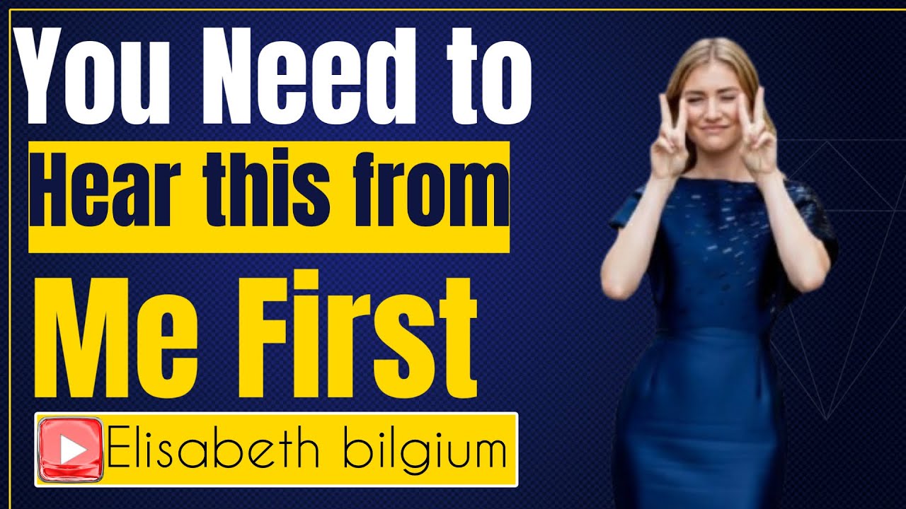You need to hear this from me first | princess elisabeth style | princess elisabeth Belgium