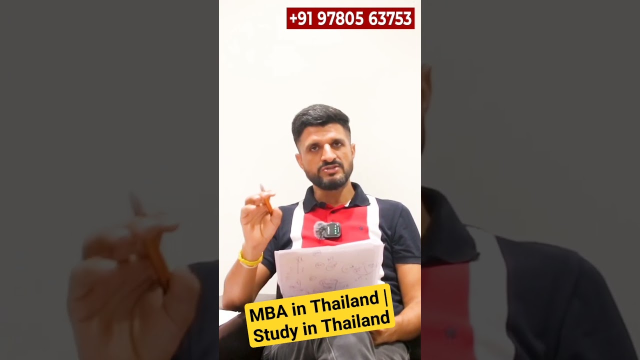 MBA in Thailand | Study in Thailand | Bachelors Study | Visa Process