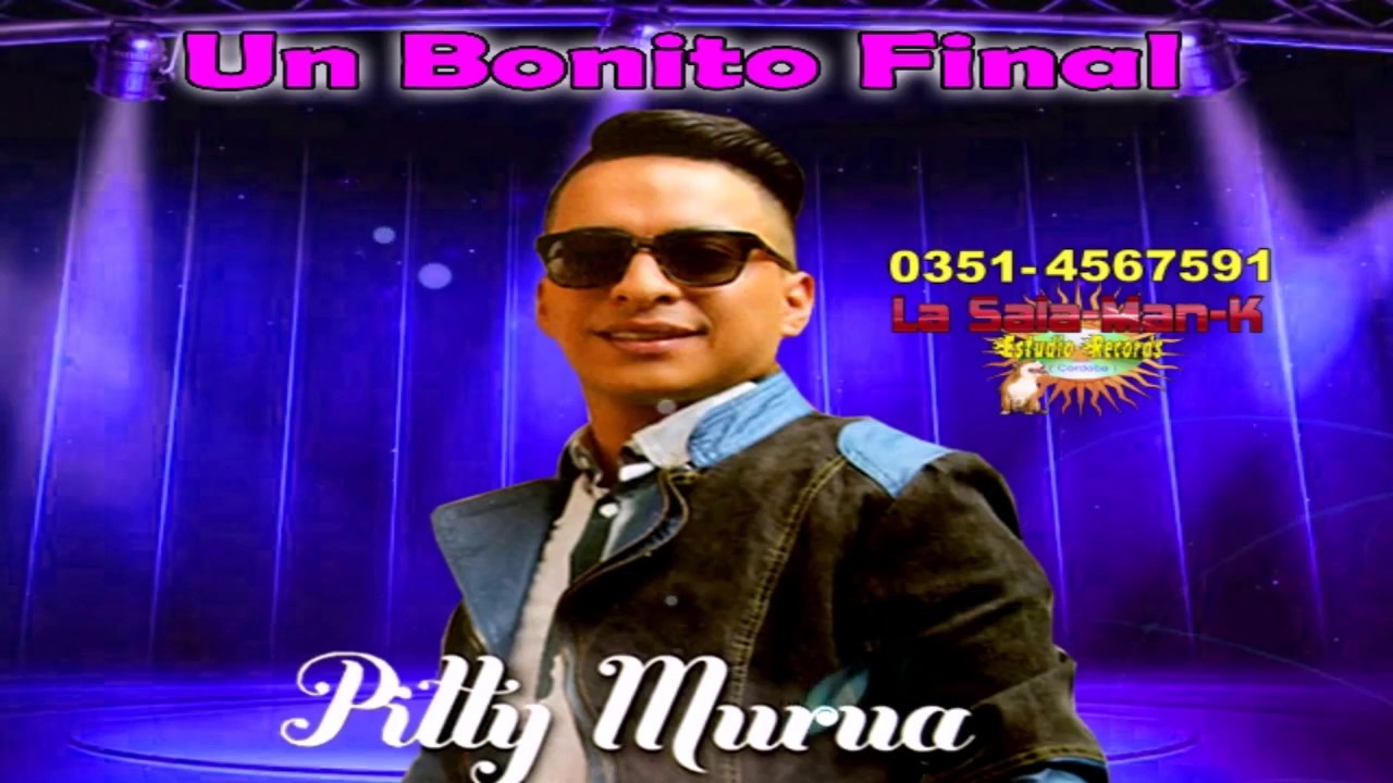 UN BONITO FINAL - PITTY MURUA (karaoke)