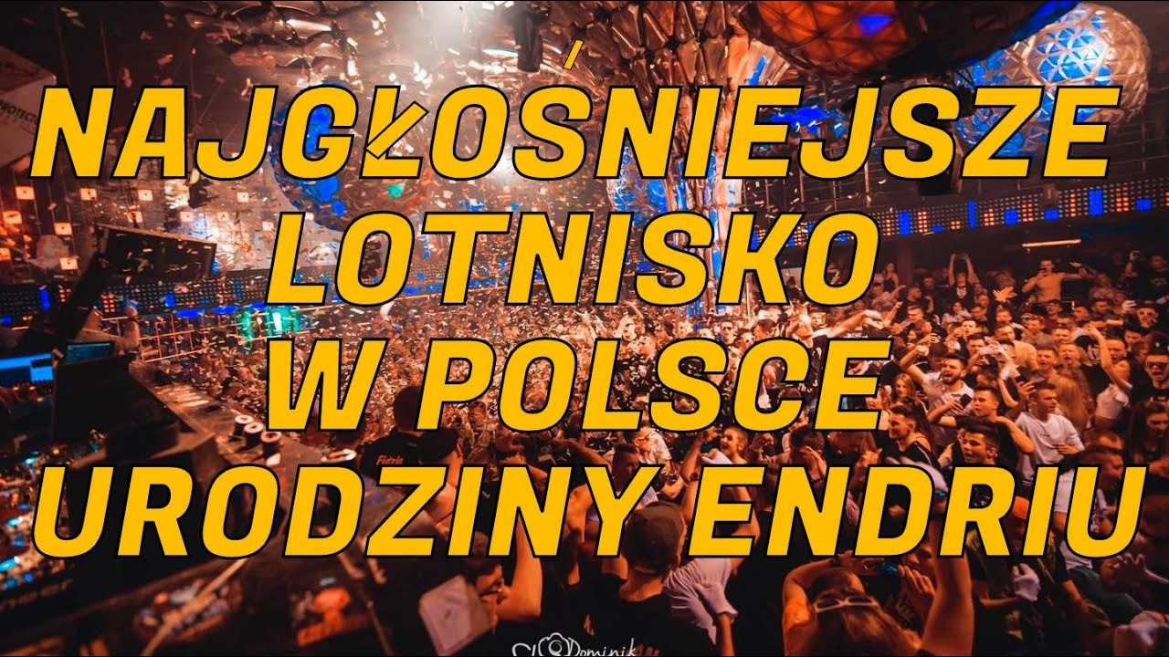 NAJGŁOŚNIEJSZE 🔈 LOTNISKO W POLSCE 🇵🇱 PROTECTOR UNIEJÓW URODZINY ENDRIU 🔥