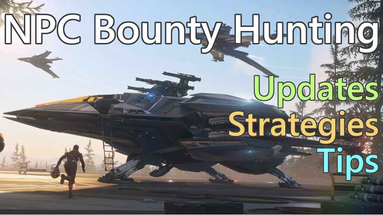Star Citizen 3.17.1 - Bounty hunting updates and tips/strategies